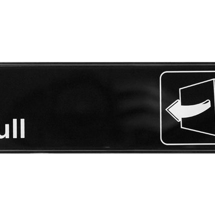 Winco SGN-302 Pull Sign - Black and White, 9" x 3"