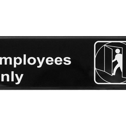 Winco SGN-305 Employees Only Sign - Black and White, 9" x 3"