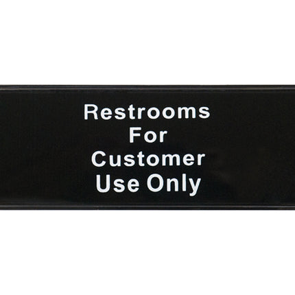 Winco SGN-317 Restrooms For Customer Use Only Sign - Black and White, 9" x 3"