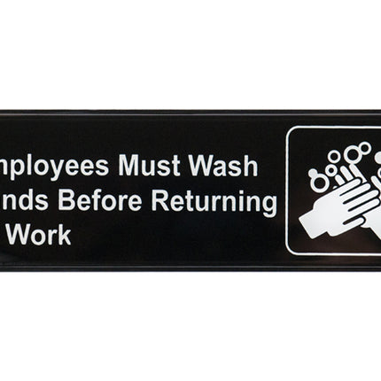 Winco SGN-322 Employees Must Wash Hands Before Returning to Work Sign - Black and White, 9" x 3"