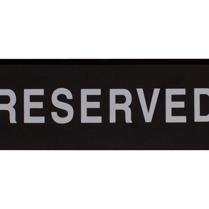 Winco SGN-328 Reserved Sign - Black and White, 9" x 3"